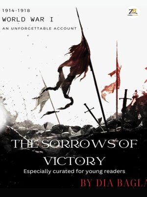 cover image of WWI the Sorrows of Victory